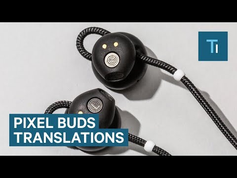 How Well Do The Google Pixel Buds Translate Languages?